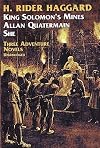 She / King Solomon's Mines / Allan Quatermain