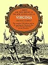 A Brief and True Report of the New Found Land of Virginia