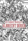 The Complete Woodcuts of Albert Dürer