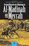 Personal Narrative of a Pilgrimage to Al-Madinah & Meccah, vol. 1