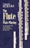 Boehm Theobald The Flute And Flute Playing Flt Bam Bk