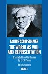 Arthur Schopenhauer: v. 1: The World as Will and Presentation
