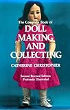 The Complete Book Of Doll Making And Collecting