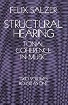 Structural Hearing: Tonal Coherence in Music
