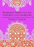 Renaissance Patterns For Lace Embroidery And Needlepoint An Unabridged Facsimile Of The Singuliers Et Nouveaux Pourtraicts Of 1587 Dition En Langue Anglaise