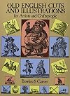 Old English Cuts and Illustrations for Artists and Craftspeople