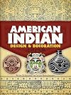 American Indian Design and Decoration