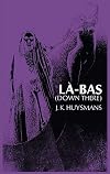 La-Bas (Down There)