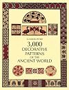 3,000 Decorative Patterns of the Ancient World