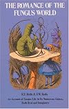 The Romance of the Fungus World