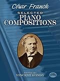 Csar Franck Selected Piano Compositions