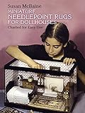 Miniature Needlepoint Rugs For Dollhouses Charted For Easy Use