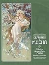 Drawings of Mucha: 70 Works by Alphonse Maria Mucha Including 9 in Full Color