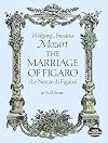 Mozart : The marriage of Figaro [score : full]