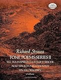Tone Poems In Full Score Series Ii Till Eulenspiegels Lustige Streiche Also Sprach Zarathustra And Ein Heldenleben Dover Music Scores