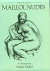 Maillol Nudes: 35 Lithographs by Aristide Maillol