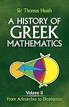 A History of Greek Mathematics, Volume II: From Aristarchus to Diophantus (Dover Books on Mathematics)