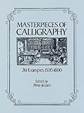 Masterpieces Of Calligraphy 261 Examples 15001800