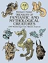 Treasury of Fantastic and Mythological Creatures: 1,087 Renderings from Historic Sources