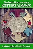 Elizabeth Zimmermann's Knitter's Almanac (Dover Knitting, Crochet, Tatting, Lace)
