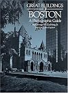 Great Buildings of Boston: A Photographic Guide