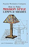 How to Make Mission Style Lamps and Shades (Dover Craft Books)