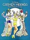Carmen Miranda : Paper Dolls in Full Color