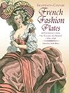 Eighteenth-Century French Fashions in Full Color: 64 Engravings from the "Galerie des Modes," 1778-1787