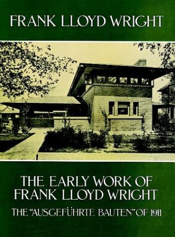 The Early Work of Frank Lloyd Wright book cover