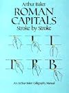 Roman Capitals Stroke by Stroke