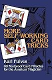 More Selfworking Card Tricks 88 Foolproof Card Miracles For The Amateur Magician