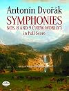 Antonin Dvorak Symphonies Nos. 8 and 9, New World, in Full Score
