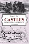 Castles: Their Construction and History