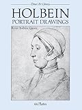 Holbein Portrait Drawings (Dover Fine Art, History of Art)