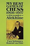 My Best Games Of Chess 19081937