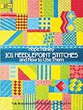 101 Needlepoint Stitches And How To Use Them