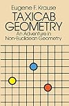 Taxicab Geometry: An Adventure in Non-Euclidean Geometry (Dover Books on Mathematics)