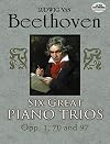 Beethoven : Piano trio in E-flat major, op.1 no.1 + Piano trio in G major, op.1 no.2 + Piano trio in C minor, op.1 no.3 + Piano trio in D major, op.70 no.1 'Ghost' + Piano Trio in E-flat major, op.70 no.2 + Piano trio in B-flat major, op.97, ‘Archduke' {score : full}