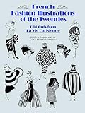 French Fashion Illustrations Of The Twenties 634 Cuts From La Vie Parisienne