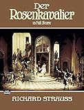 Der Rosenkavalier In Full Score Dover Music Scores German Edition