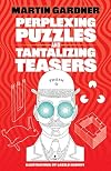 Perplexing Puzzles and Tantalizing Teasers