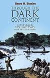Through The Dark Continent, Volume II