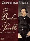 Rossini : The Barber of Seville [score : full]