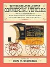 Horse-Drawn Commercial Vehicles