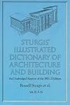 Sturgis' Illustrated Dictionary of Architecture and Building: An Unabridged Reprint of the 1901-2 Edition, Vol. II: F-N
