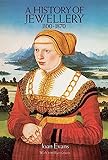 A History Of Jewelry 11001870