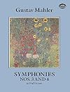 Mahler : Symphony no.3 + Symphony no.4 in G major [full score]
