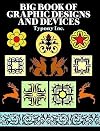 Big Book of Graphic Designs and Devices (Dover Pictorial Archive Series)