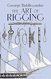 The Art Of Rigging Dover Maritime