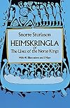Heimskringla: or, The Lives of the Norse Kings